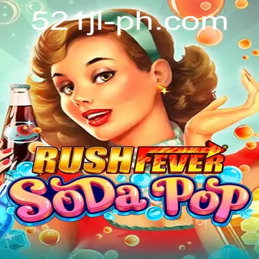 RushFeverSodaPop: Dive into the Bubbly World of Fun and Excitement