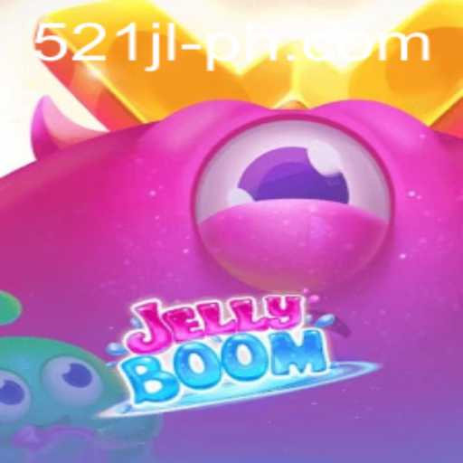 Exploring the Colorful World of JellyBoom and the Magic of 521 jl