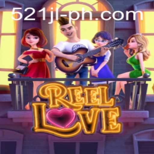 Discovering ReelLove and the Exciting World of 521 JL