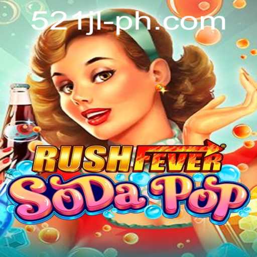 RushFeverSodaPop: Dive into the Bubbly World of Fun and Excitement